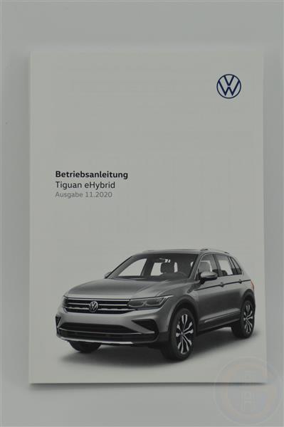 Original VW Tiguan eHybrid Bedienungsanleitung Betriebsanleitung Handbuch Bordbuch 11/2020 5NB012705AA