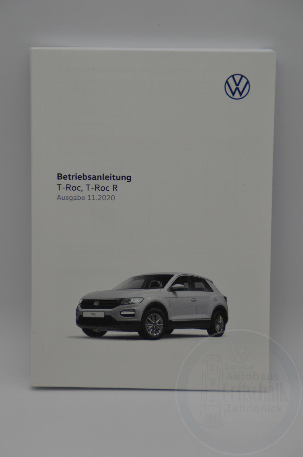 Original VW T-ROC Bedienungsanleitung Betriebsanleitung Handbuch Bordbuch 11/2020 2GA012705AH