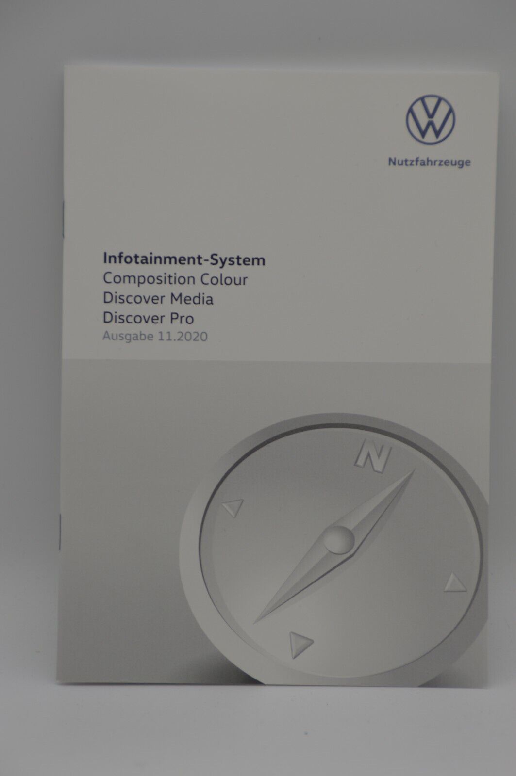 VW Nutzfahrzeuge Bedienungsanleitung Infotainment Discover Colour Media Pro 11/2020 7L2012705AB